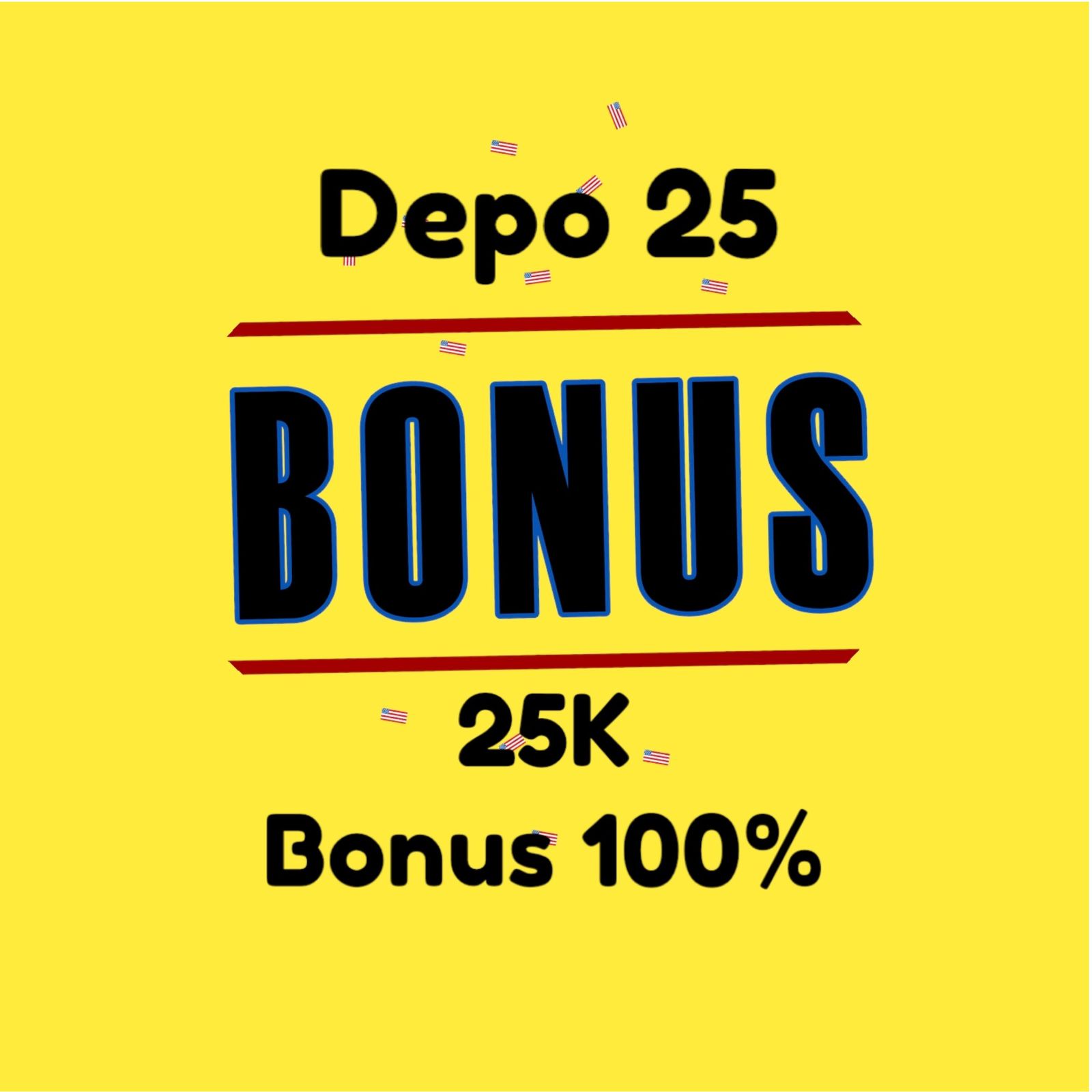 Depo 25 Bonus 25 MAUSLOT: Pilihan Gacor yang Pasti Untung!